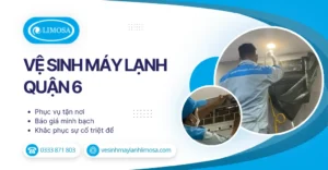 Vệ sinh máy lạnh Quận 6