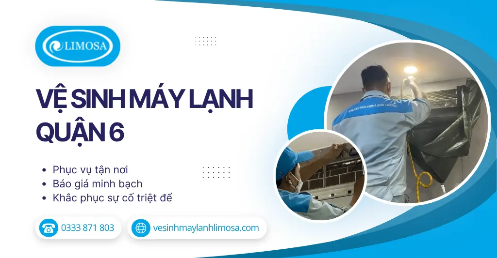 Vệ sinh máy lạnh Quận 6