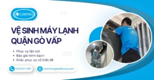 Vệ sinh máy lạnh Quận Gò Vấp