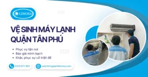 Vệ sinh máy lạnh Quận Tân Phú