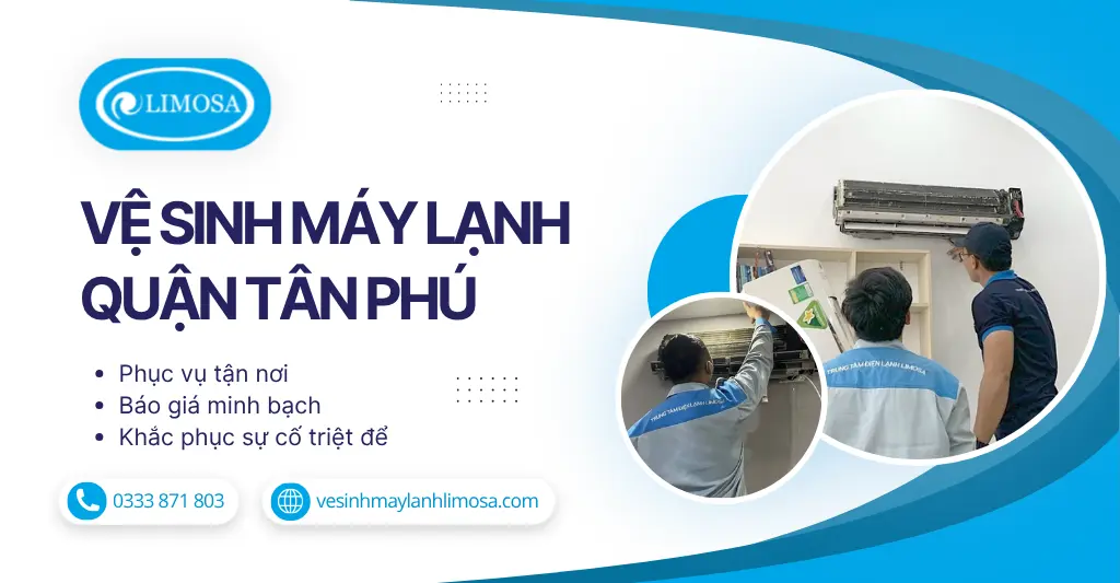 Vệ sinh máy lạnh Quận Tân Phú