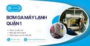 Bơm Ga Máy Lạnh Quận 1
