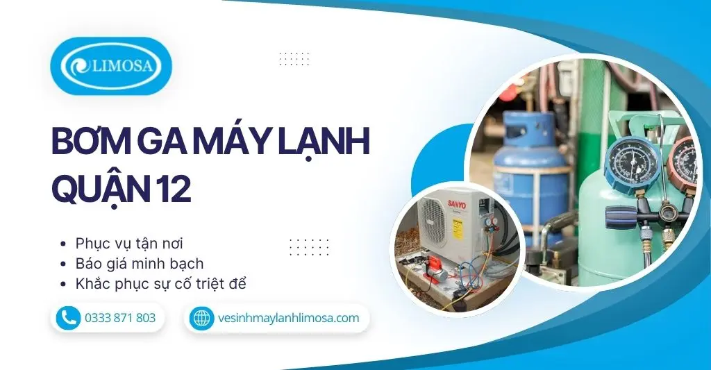 Bơm Ga Máy Lạnh Quận 12