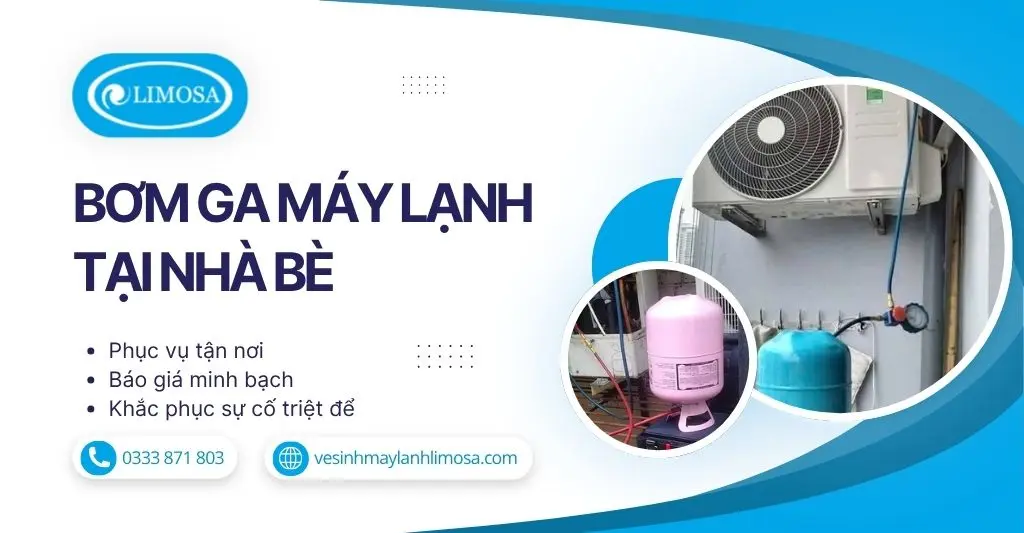 Bơm Ga Máy Lạnh Tại Nhà Bè