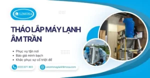 Tháo Lắp Máy Lạnh Âm Trần