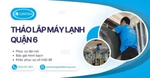 Tháo Lắp Máy Lạnh Quận 6