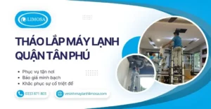 Tháo Lắp Máy Lạnh Quận Tân Phú