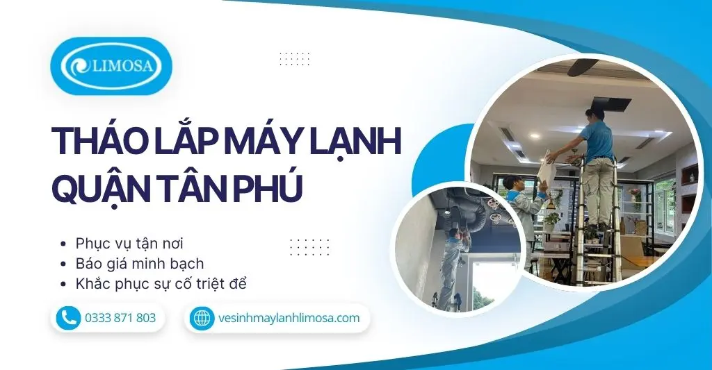 Tháo Lắp Máy Lạnh Quận Tân Phú