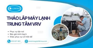 Tháo Lắp Máy Lạnh Trung Tâm VRV